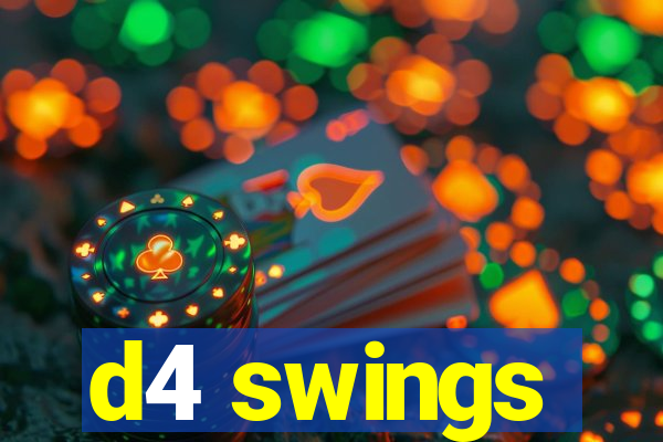 d4 swings